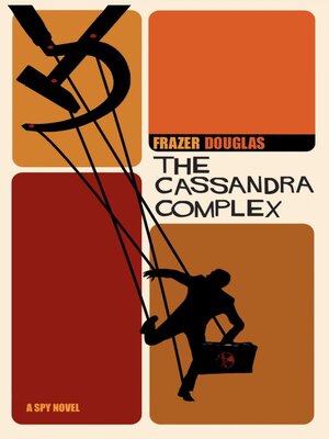 cover image of The Cassandra Complex